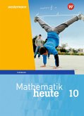 Mathematik heute 10. Schulbuch. Thüringen