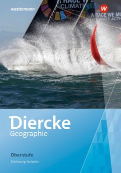 Diercke Geographie Oberstufe. Schülerband. Schleswig-Holstein - Junker, Stefan;Balzer, Anneke;Bogen, Teresa von