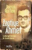 Zaptiye Ahmet - Gürlek, Dursun