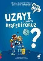 Uzayi Neden Kesfediyoruz - Vandewiele, Agnes