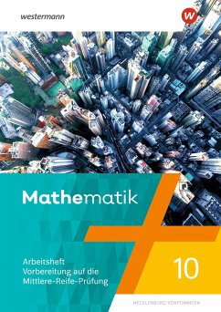 Mathematik 10. Arbeitsheft mit Lösungen. Regionale Schulen in Mecklenburg-Vorpommern - Scheele, Uwe;Liebau, Bernd;Wilke, Wilhelm