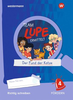 Cover TEAM LUPE ERMITTELT - Übungshefte. Richtig schreiben FÖRDERN 4