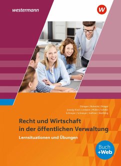 Ausbildung in der öffentlichen Verwaltung. Recht und Wirtschaft: Lernsituationen und Übungen - Behncke, Jörg;Müller, Volker;Wathling, Ursula