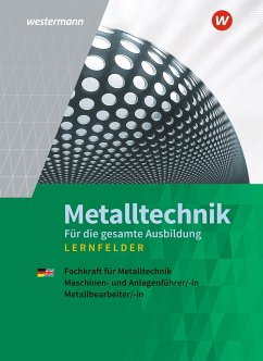 Metalltechnik für die gesamte Ausbildung. Schülerband - Kaese, Jürgen;Kirschberg, Uwe;Langanke, Lutz
