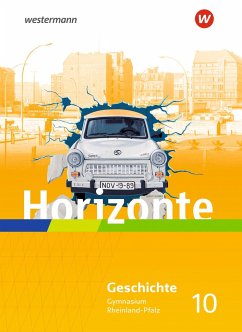 Horizonte 10. Schulbuch. Geschichte für Gymnasien in Rheinland-Pfalz