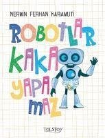 Robotlar Kaka Yapamaz - Ferhan Karamuti, Nermin