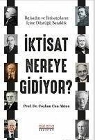 Iktisat Nereye Gidiyor - Can Aktan, Coskun