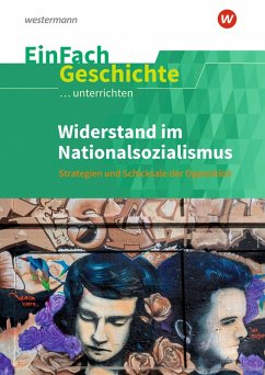 Cover Widerstand im Nationalsozialismus. EinFach Geschichte ...unterrichten