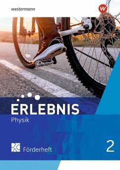 Erlebnis Physik 2. Förderheft. Für Nordrhein-Westfalen und Hessen