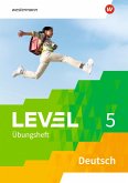 Level Übungshefte Deutsch 5. Arbeitsheft