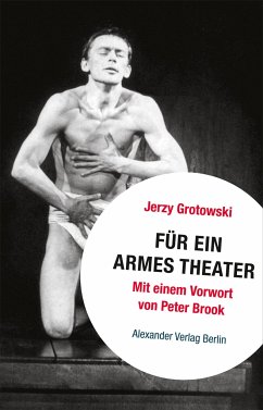 Für ein armes Theater - Grotowski, Jerzy