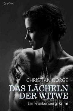 DAS LÄCHELN DER WITWE - Dörge, Christian