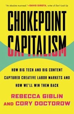 Chokepoint Capitalism (eBook, ePUB) - Giblin, Rebecca; Doctorow, Cory