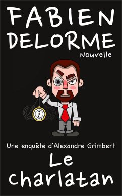 Cover Le Charlatan (Les enquêtes d'Alexandre Grimbert) (eBook, ePUB)