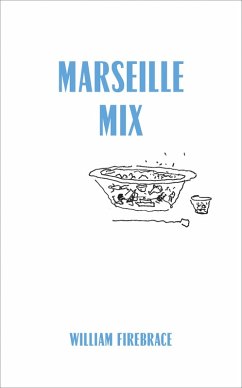 Marseille Mix (eBook, ePUB) - Firebrace, William