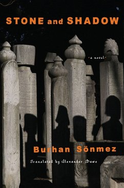 Stone and Shadow (eBook, ePUB) - Sönmez, Burhan