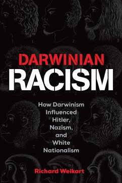 Darwinian Racism (eBook, ePUB) - Weikart, Richard