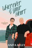 Wherever is Your Heart (Moonlighters, #3) (eBook, ePUB)