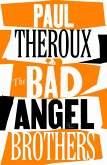 The Bad Angel Brothers (eBook, ePUB)