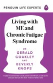 Living with ME and Chronic Fatigue Syndrome (eBook, ePUB)