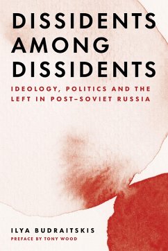 Dissidents among Dissidents (eBook, ePUB) - Budraitskis, Ilya