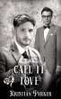 Call It Love (eBook, ePUB) - Bild 1
