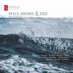 Reels,Drones & Jigs - Perpetuo