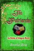The Patriarchs: An Heirs of Aragon Story (eBook, ePUB)