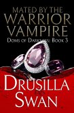 Mated by the Warrior Vampire (Doms of Darkness, #3) (eBook, ePUB)