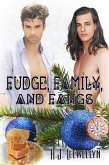 Fudge, Family, and Fangs (eBook, ePUB)