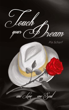 Touch your Dream - Scharf, Pia