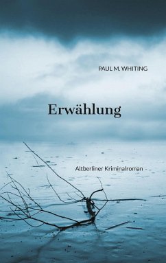 Erwählung - Whiting, Paul M.