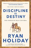 Discipline Is Destiny (eBook, ePUB)