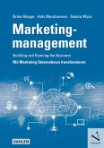 Marketingmanagement: Building and Running the Business - Mit Marketing Unternehmen transformieren (eBook, PDF)