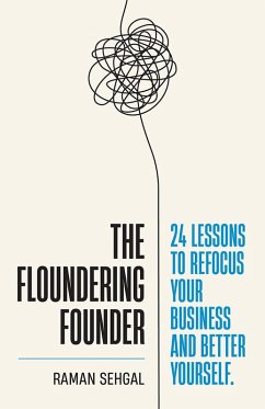 The Floundering Founder (eBook, ePUB) - Sehgal, Raman