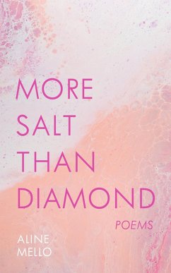 More Salt than Diamond (eBook, ePUB) - Mello, Aline