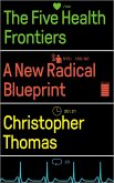 The Five Health Frontiers (eBook, ePUB)