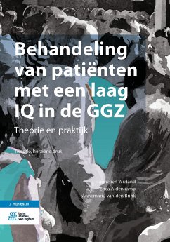 Behandeling van patiënten met een laag IQ in de GGZ (eBook, PDF) - Wieland, Jannelien; Aldenkamp, Erica; van den Brink, Annemarie