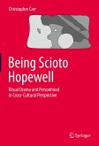 Being Scioto Hopewell: Ritual Drama and Personhood in Cross-Cultural Perspective (eBook, PDF)