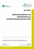 Spekulationsblasen am Kapitalmarkt aus verhaltensökonomischer Sicht (eBook, ePUB)