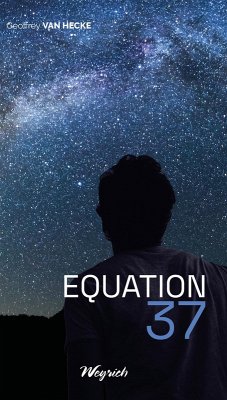 Equation 37 (eBook, ePUB) - Hecke, Geoffrey van