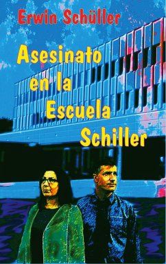 Asesinato en la Escuela Schiller (eBook, ePUB)