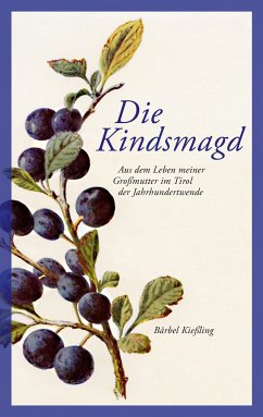 Die Kindsmagd (eBook, ePUB) - Kießling, Bärbel