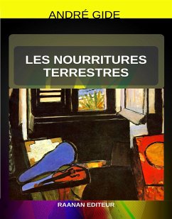 Les Nourritures terrestres (eBook, ePUB) - Gide, André