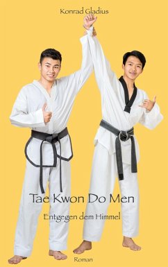 Tae Kwon Do Men (eBook, ePUB) - Gladius, Konrad