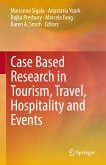 Case Based Research in Tourism, Travel, Hospitality and Events (eBook, PDF)