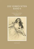 Die Verrückten Band 4 (eBook, ePUB)