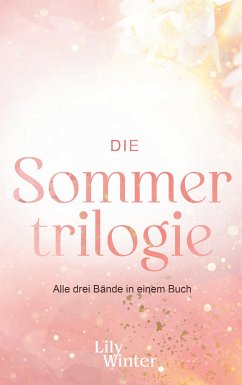 Die Sommertrilogie (eBook, ePUB) - Winter, Lily