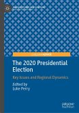 The 2020 Presidential Election (eBook, PDF)