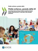 Petite enfance, grands défis VI